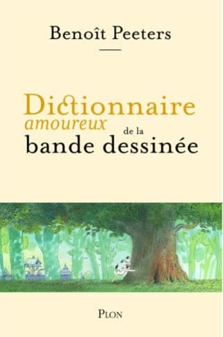 DICTIONNAIRE AMOUREUX DE LA BANDE DEINEE