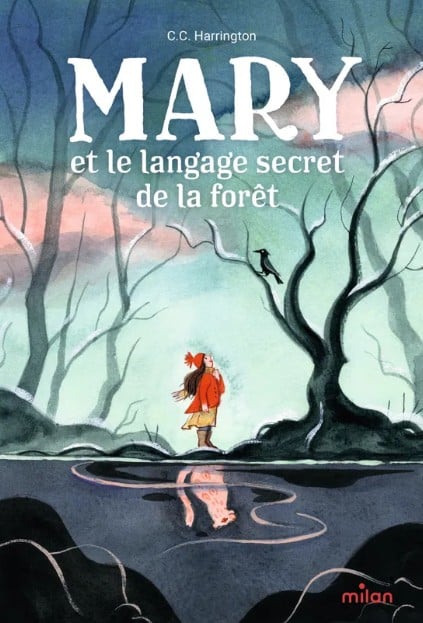 Mary et le langage ecret de la forêt